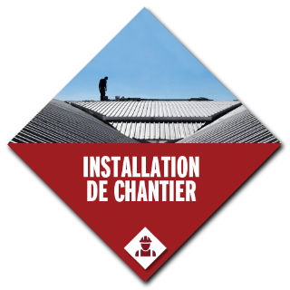 Installation de Chantier